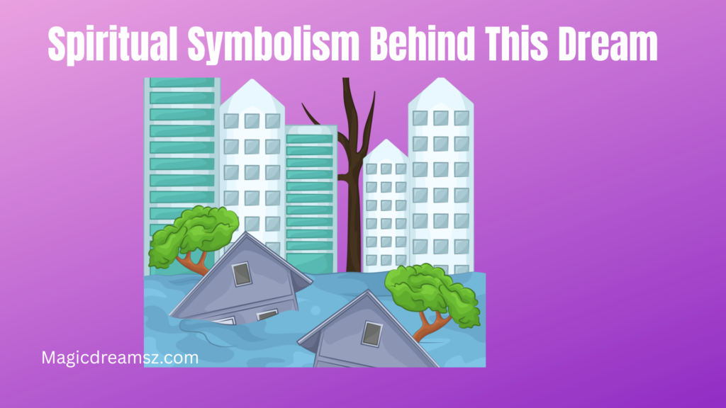Spiritual Symbolism Behind This Dream