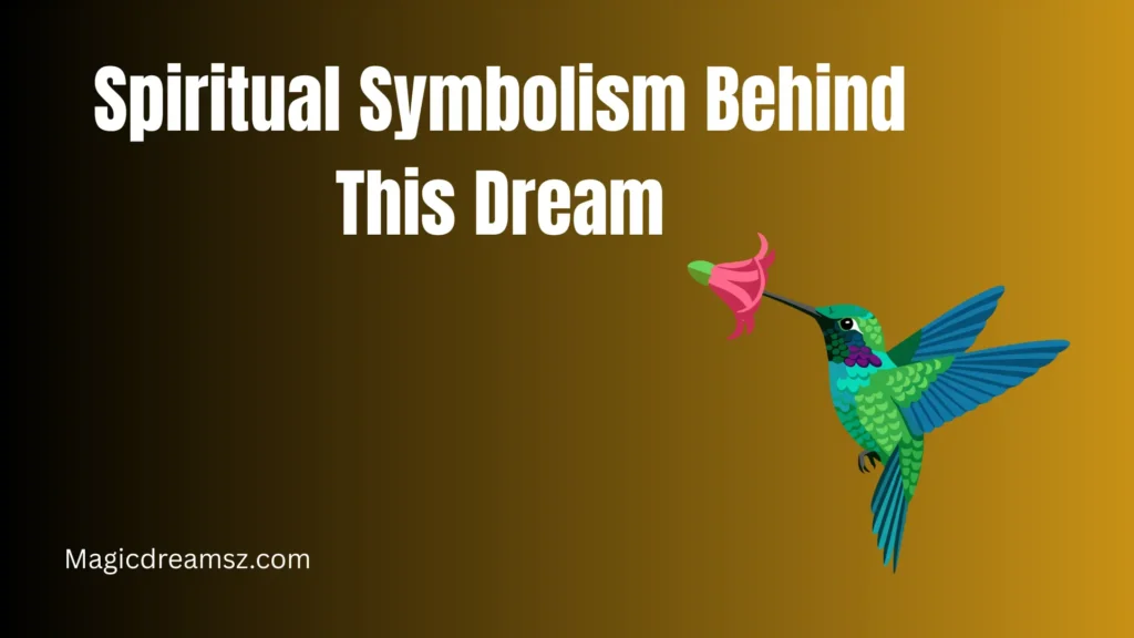 Spiritual Symbolism Behind This Dream