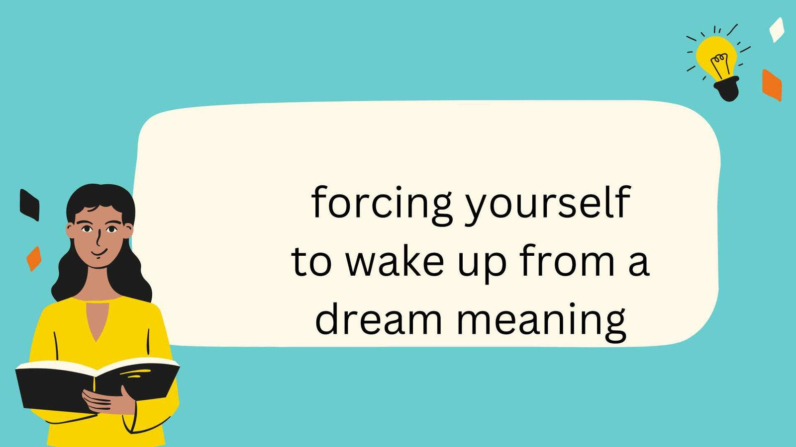 forcing yourself to wake up from a dream meaning
